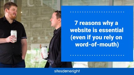 Why Having a Website is Essential Even if You Rely on Word of Mouth