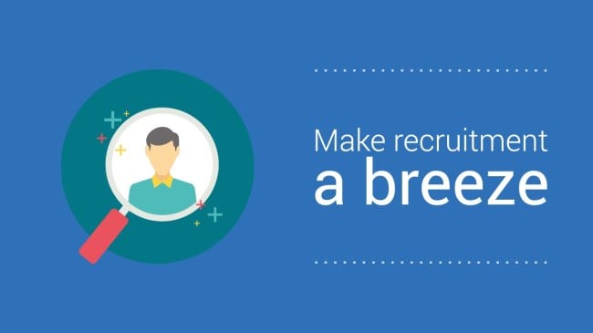 Make recruitment a breeze