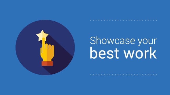 Showcase your best work